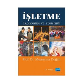 İŞLETME EKONOMISI VE YÖNETİMİ - MUAMMER DOĞAN