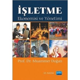 İŞLETME EKONOMISI VE YÖNETİMİ - MUAMMER DOĞAN