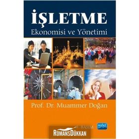 İŞLETME EKONOMISI VE YÖNETİMİ - MUAMMER DOĞAN