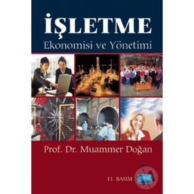 İŞLETME EKONOMISI VE YÖNETİMİ - MUAMMER DOĞAN