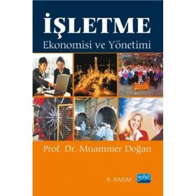 İŞLETME EKONOMISI VE YÖNETİMİ - MUAMMER DOĞAN