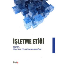 İŞLETME ETİĞİ - ZEYYAT SABUNCUOĞLU