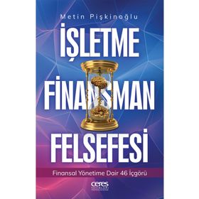 İşletme Finansman Felsefesi - Metin Pişkinoğlu