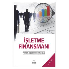 İşletme Finansmanı - Abdurrahman Fettahoğlu