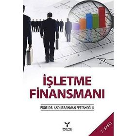 İşletme Finansmanı - Abdurrahman Fettahoğlu