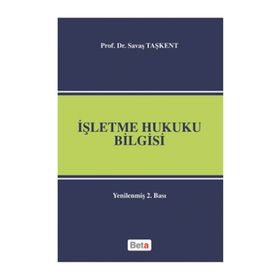 İŞLETME HUKUKU BILGISI - SAVAŞ TAŞKENT