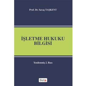 İŞLETME HUKUKU BILGISI - SAVAŞ TAŞKENT