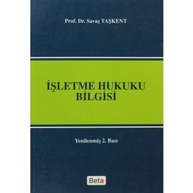 İŞLETME HUKUKU BILGISI - SAVAŞ TAŞKENT