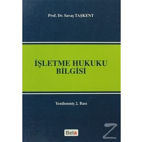İŞLETME HUKUKU BILGISI - SAVAŞ TAŞKENT