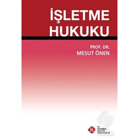 İşletme Hukuku - Mesut Önen