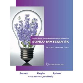 İşletme, İktisat, Yaşam Bilimleri ve Sosyal Bilimler İçin Sonlu Matematik - Raymond Barnett Michael Ziegler Karl E. Byleen