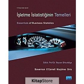 İŞLETME İSTATISTIĞININ TEMELLERI - BRUCE L. BOWERMAN ;RICHARD T. OCONNELL;EMILY S. MURPHREE;JAMES B. ORRIS