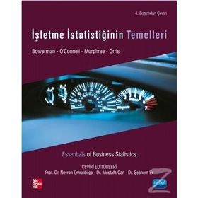 İŞLETME İSTATISTIĞININ TEMELLERI - BRUCE L. BOWERMAN ;RICHARD T. OCONNELL;EMILY S. MURPHREE;JAMES B. ORRIS