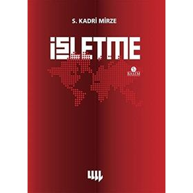 İŞLETME KAVRAMLAR İLKELER İŞLEVLER - VASFI NADIR TEKIN;LEYLA ŞENOL