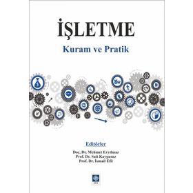 İşletme Kuram ve Pratik Ekin Yayınevi