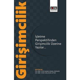 İşletme Perspektifinden Girişimcilik Üzerine Yazılar Eğitim Yayınevi