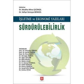 İşletme ve Ekonomi Yazıları Sürdürülebilirlik Ekin Yayınevi