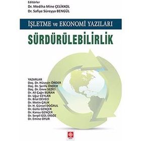 İşletme ve Ekonomi Yazıları Sürdürülebilirlik - Kolektif