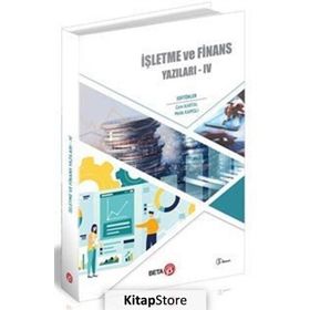 İşletme Ve Finans Yazıları 4 - Cem Kartal , Melik Kamışlı