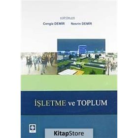 İşletme Ve Toplum - Cengiz Demir