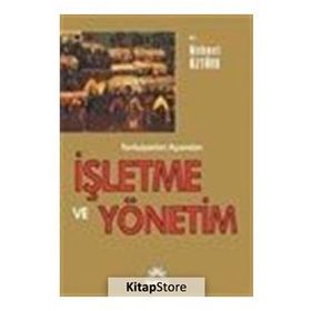 İŞLETME VE YÖNETİM (FONKSİYONLARI AÇISINDAN) - MEHMET ÖZTÜRK