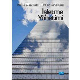 İşletme Yönetimi - Gülay Budak Gönül Budak