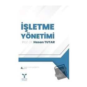 İŞLETME YÖNETİMİ - HASAN TUTAR