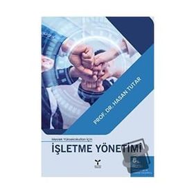 İŞLETME YÖNETİMİ - HASAN TUTAR