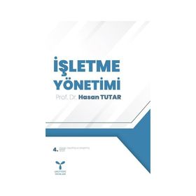 İŞLETME YÖNETİMİ - HASAN TUTAR