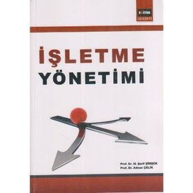 İŞLETME YÖNETİMİ - M. ŞERİF ŞİMŞEK;ADNAN ÇELİK