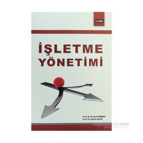 İŞLETME YÖNETİMİ - M. ŞERİF ŞİMŞEK;ADNAN ÇELİK