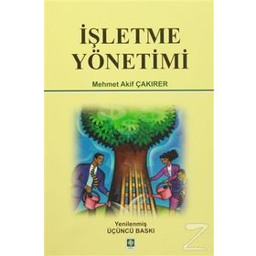 İşletme Yönetimi - Mehmet Akif Çakırer