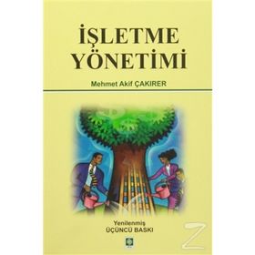 İşletme Yönetimi - Mehmet Akif Çakırer