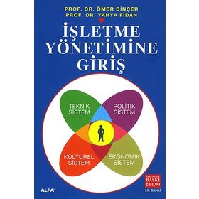 İşletme Yönetimine Giriş - Ömer Dinçer - Yayha Fidan