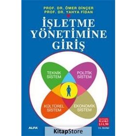 İşletme Yönetimine Giriş - Ömer Dinçer - Yayha Fidan