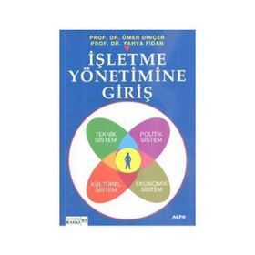 İŞLETME YÖNETİMİNE GİRİŞ - ÖMER DİNÇER;YAHYA FIDAN