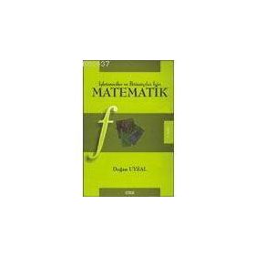 İŞLETMECİLER VE İKTİSATÇILAR İÇİN MATEMATIK - DOĞAN UYSAL