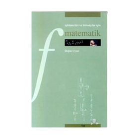İŞLETMECİLER VE İKTİSATÇILAR İÇİN MATEMATIK - DOĞAN UYSAL