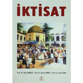 İşletmeciler ve Yöneticiler İçin İktisat - İlker Parasız