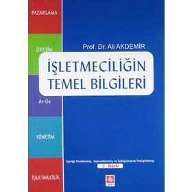 İŞLETMECILIĞIN TEMEL BILGILERI - ALI AKDEMIR (ISBN:9786055335618)