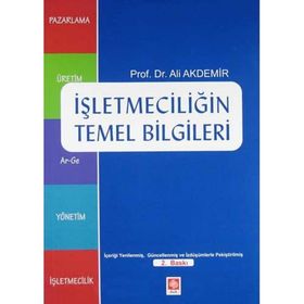 İŞLETMECILIĞIN TEMEL BILGILERI - ALI AKDEMIR (ISBN:9786055335618)