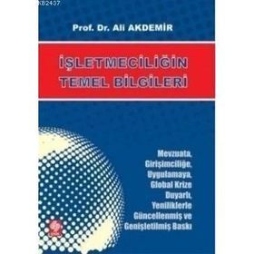İşletmeciliğin Temel Bilgileri - Ali Akdemir