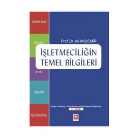 İşletmeciliğin Temel Bilgileri - Ali Akdemir