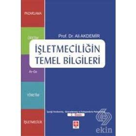 İşletmeciliğin Temel Bilgileri - Ali Akdemir