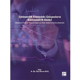 İşletmecilik Alanındaki Çalışmaların Bibliyometrik Analizi - Dursun Keleş