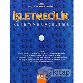 İŞLETMECİLİK KURAM VE UYGULAMA - M. KEMAL DEMIRCI