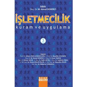 İŞLETMECİLİK KURAM VE UYGULAMA - M. KEMAL DEMIRCI