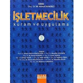 İŞLETMECİLİK KURAM VE UYGULAMA - M. KEMAL DEMIRCI