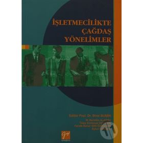 İŞLETMECILIKTE ÇAĞDAŞ YÖNETIMLER - BIROL BUMIN