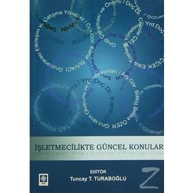 İŞLETMECILIKTE GÜNCEL KONULAR - KOLEKTIF